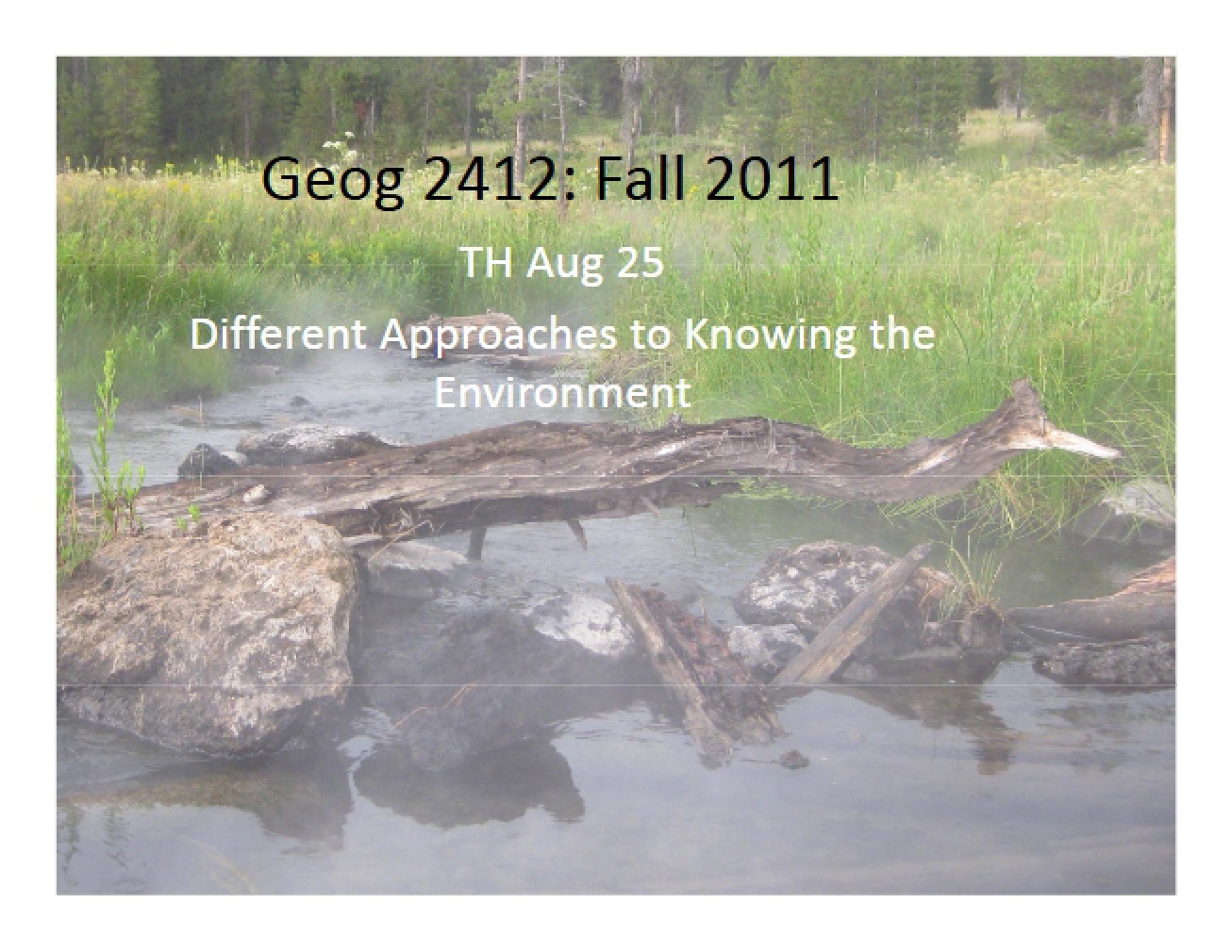 Different Ways of Knowing the Environment