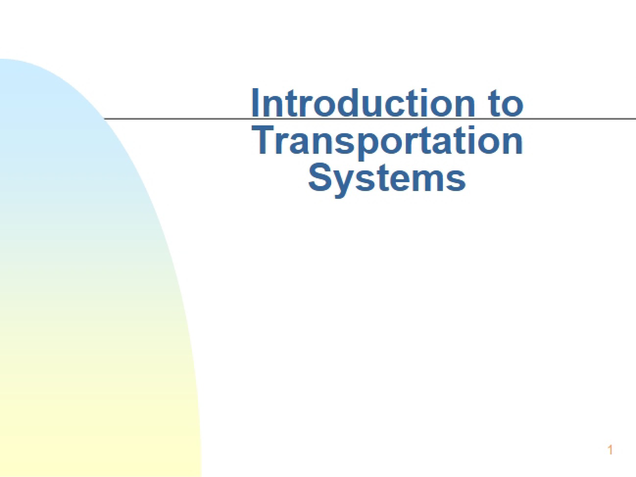 Transport Systems Introduction