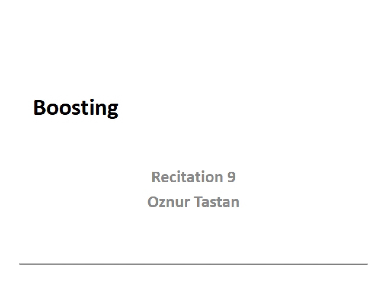Boosting Techniques