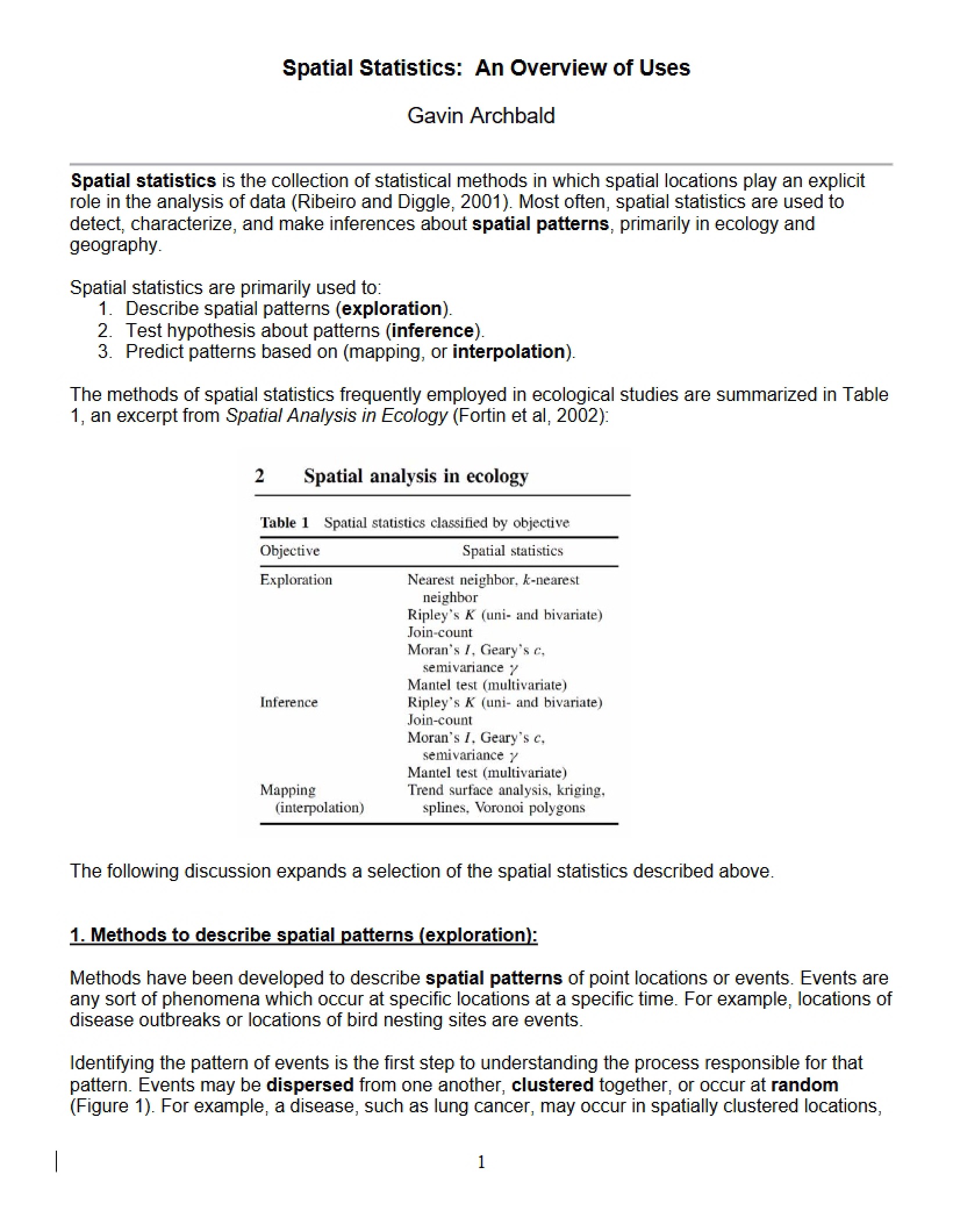 Statistics in Spatial Analysis
