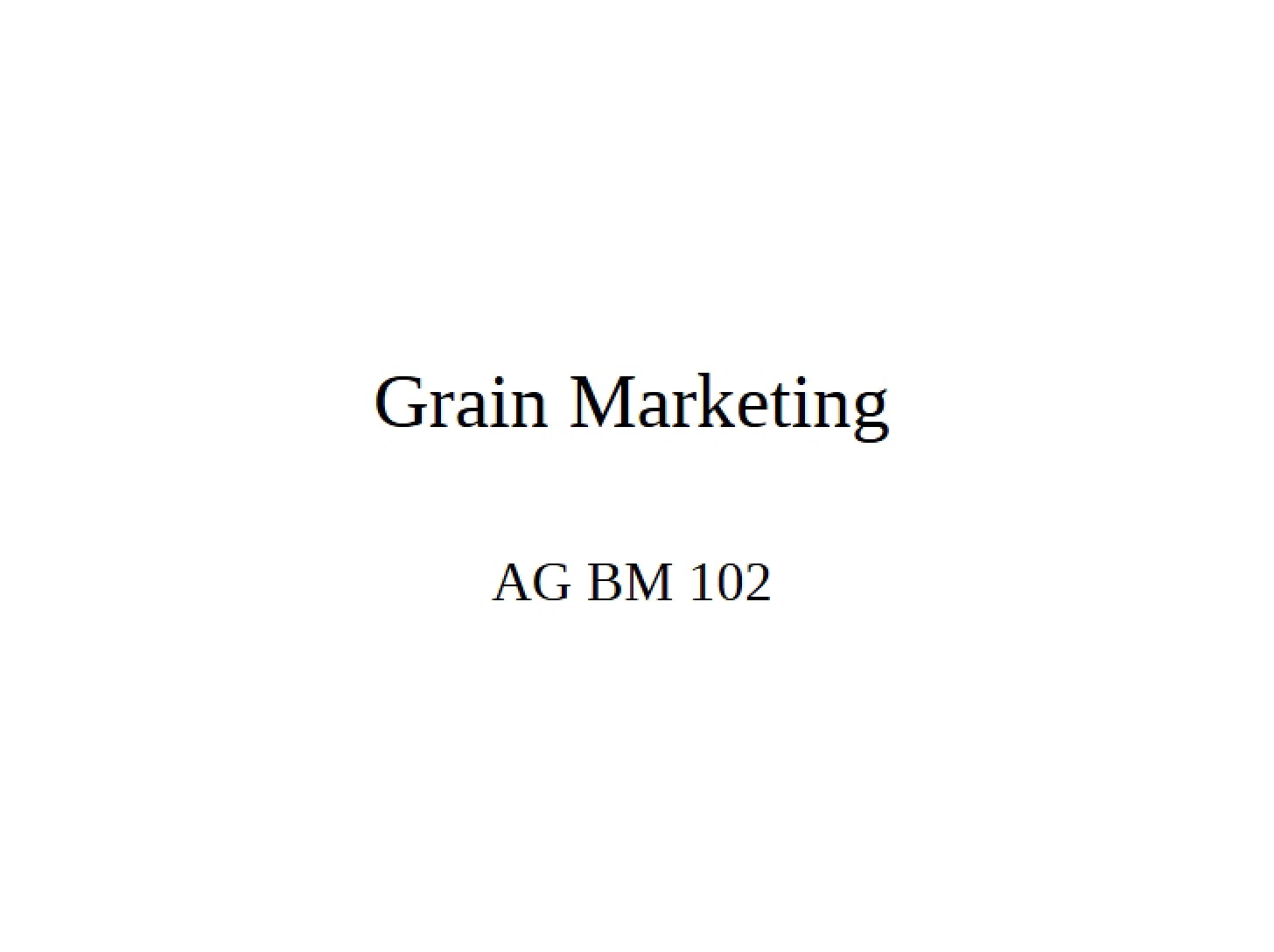 Marketing Strategies for Grain