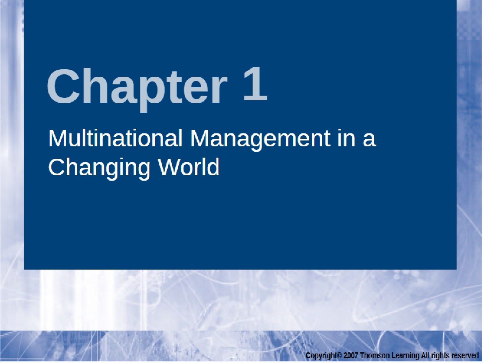 Multinational Management in a Changing World (Ch 1)
