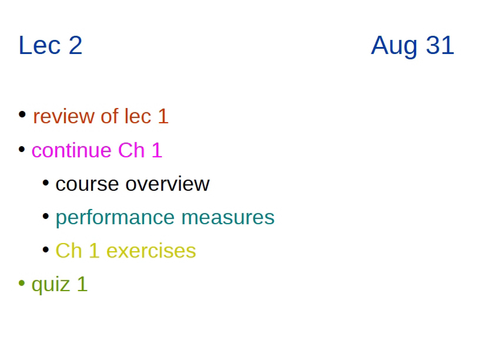 Second Lecture CS 351
