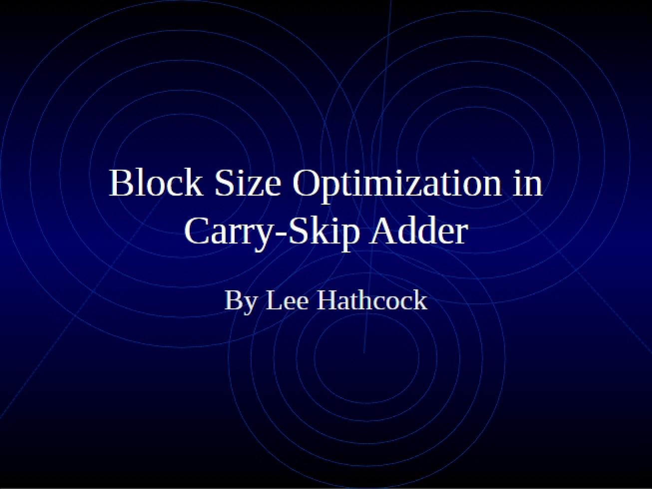 Carry Skip Adder Block Size Optimization