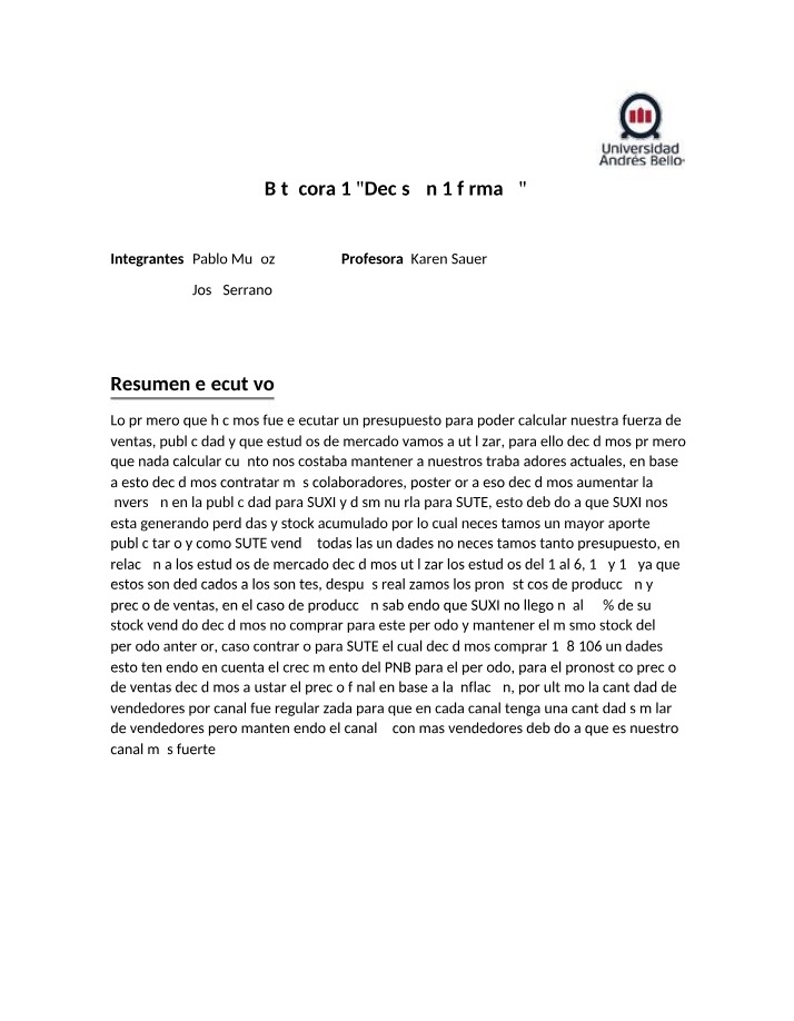 Bitácora 1 - Decisión 1 - Firma 5