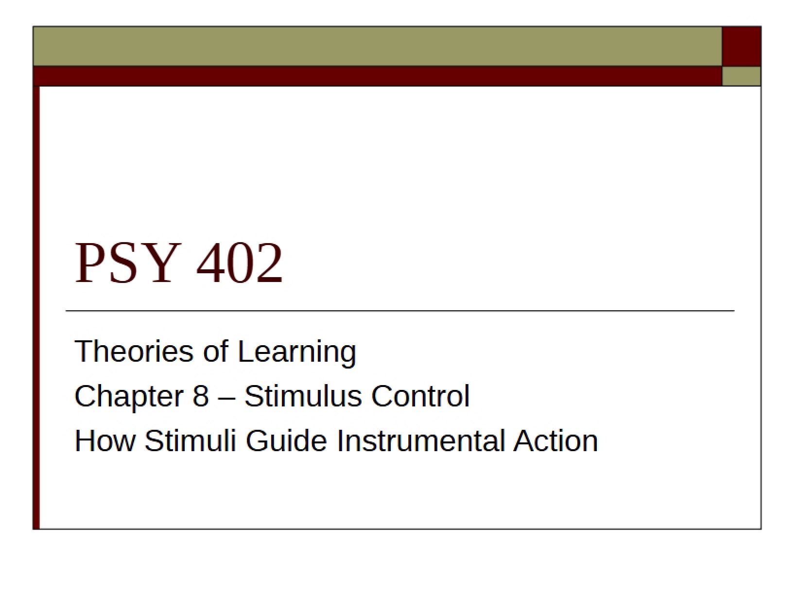 Control via Stimulus (Chapter 8)