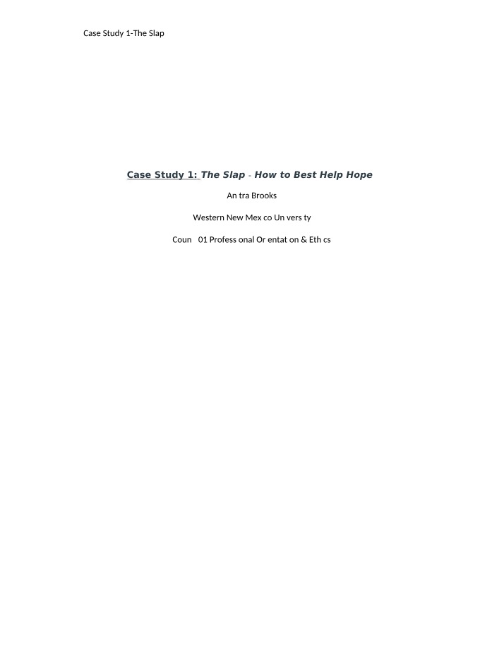 The Slap - Case Study 1