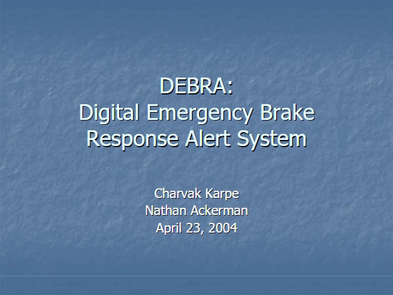 Alert System for Digital Emergency Brake Response