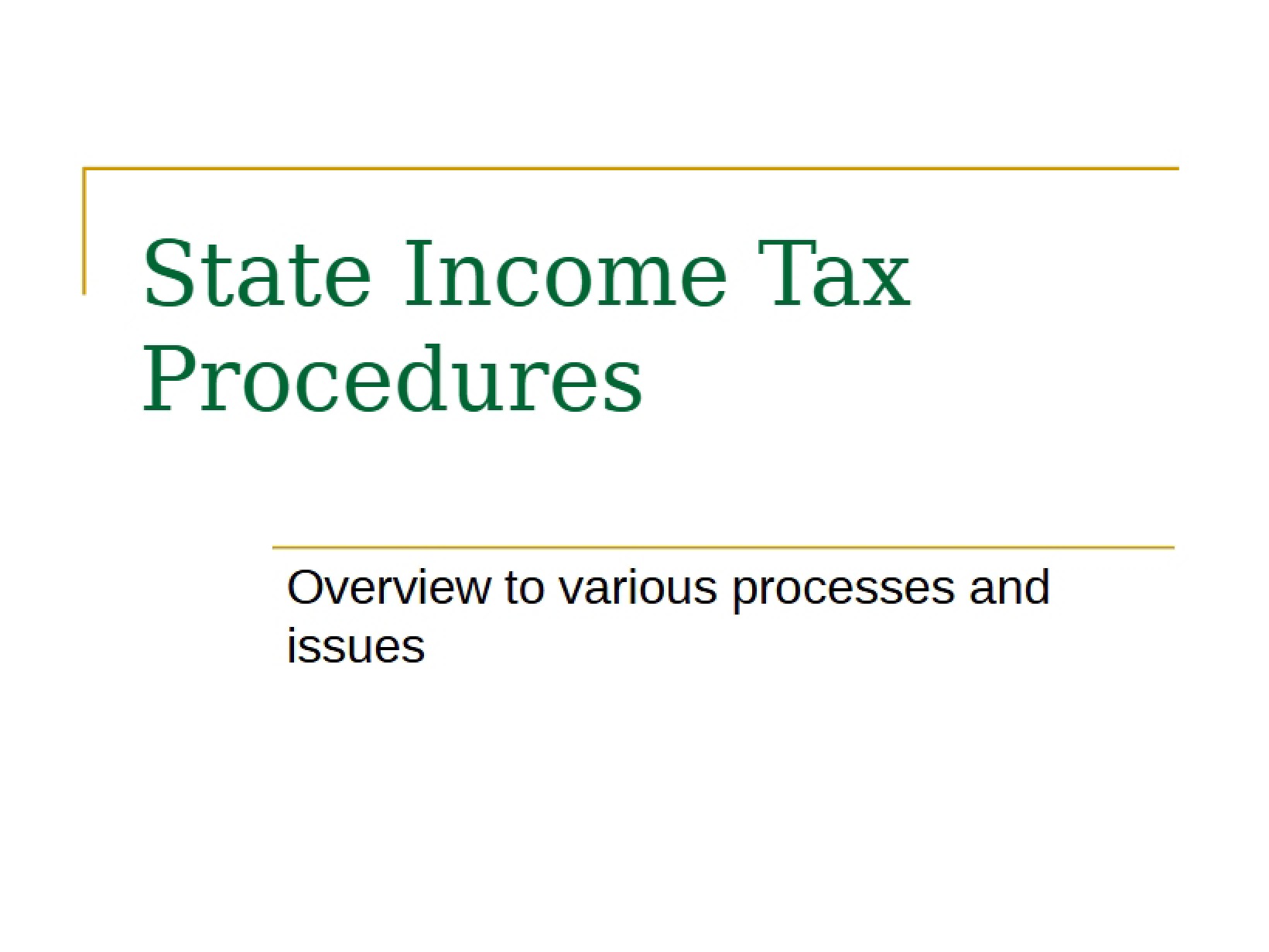 Procedures for State Income Tax