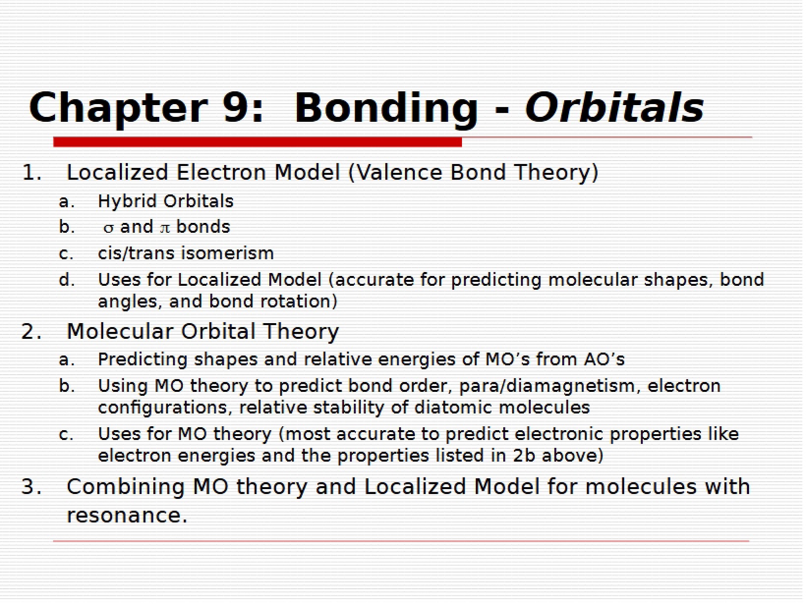 Orbitals and Bonding (Chapter 9)