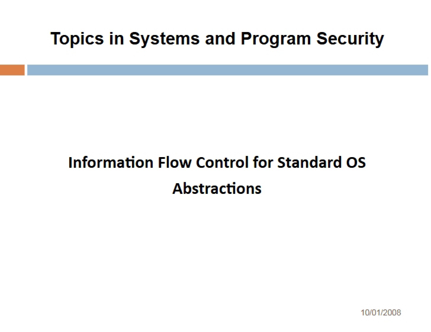 Motivation for Security in Information Flow