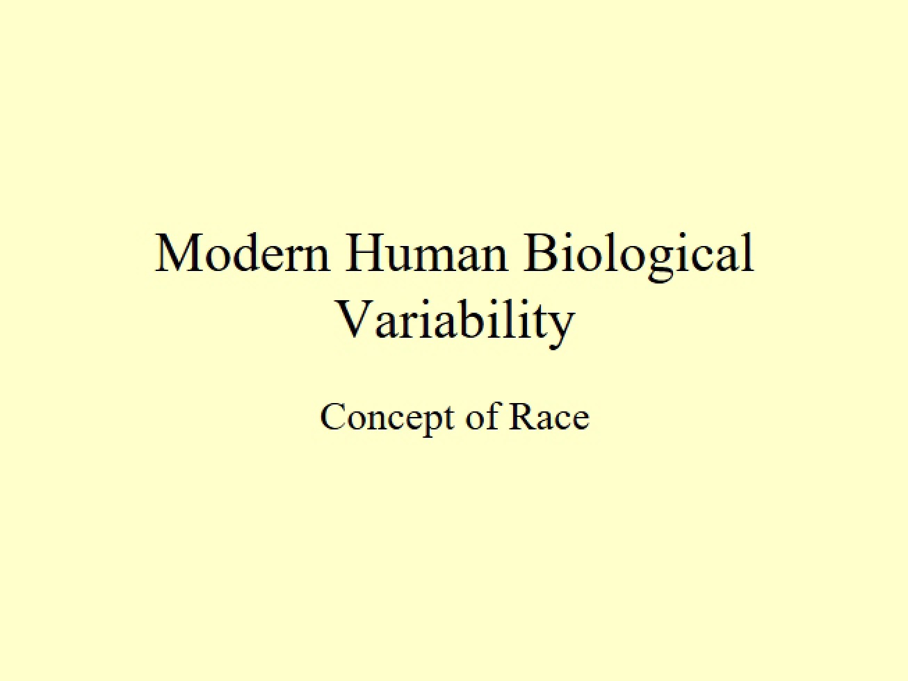 Biological Variability in Modern Humans