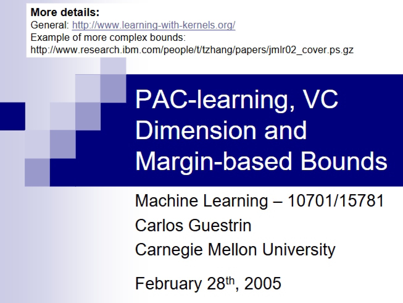 PAC Learning, Margin-Based Bounds, and VC Dimension