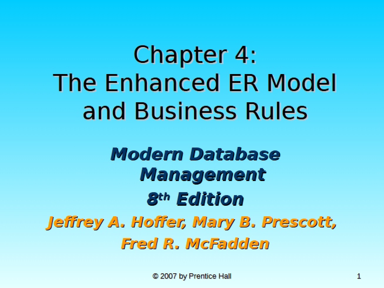 Business Rules and the Enhanced ER Model