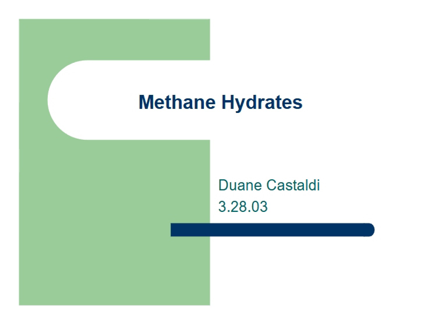 Hydrates of Methane