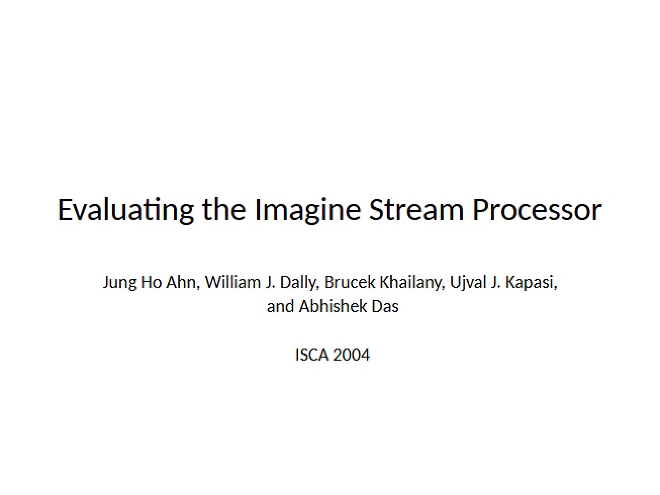 Imagine Stream Processor Evaluation
