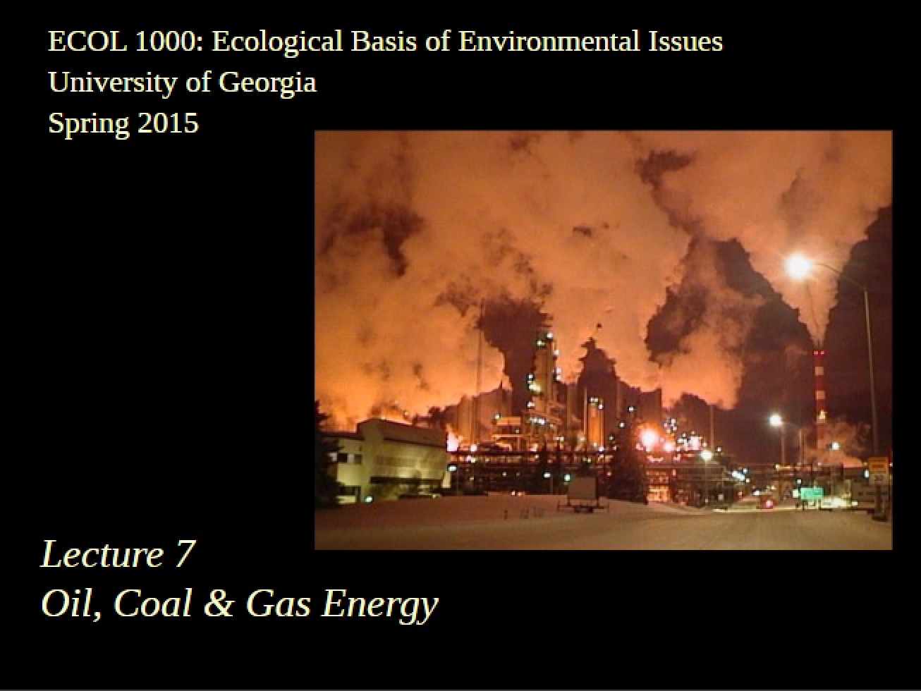 Lecture 7 Oil, Coal, and Gas