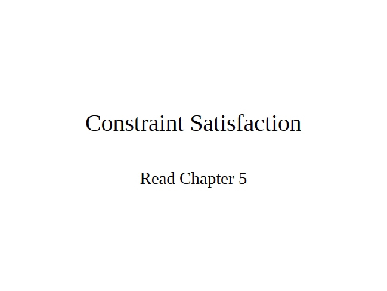 Constraint Satisfaction Overview