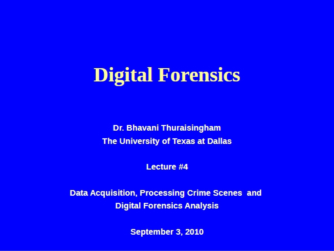 Analysis, Acquisition, and Crime Scene Processing