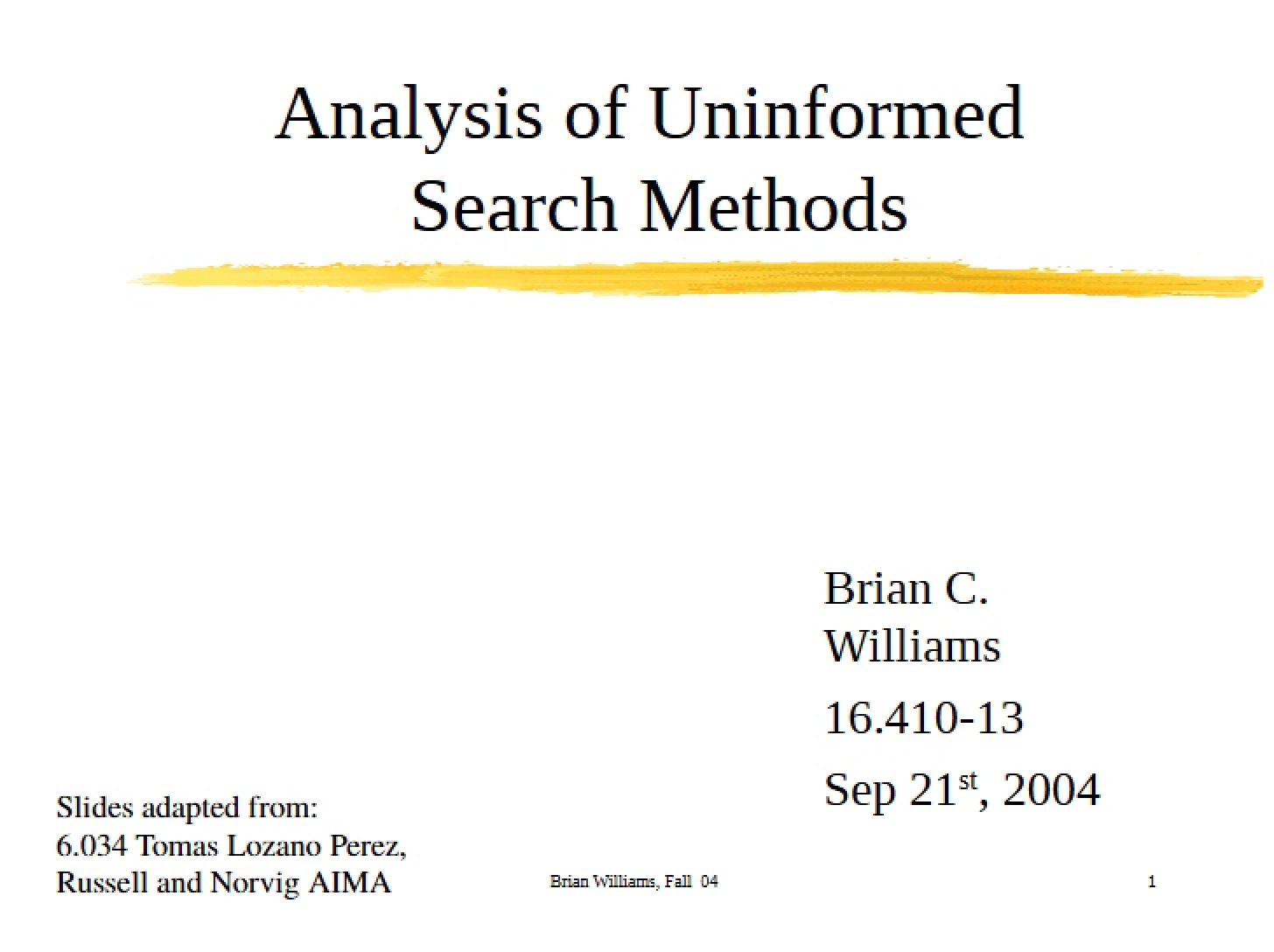 Uninformed Search Methods An Analysis