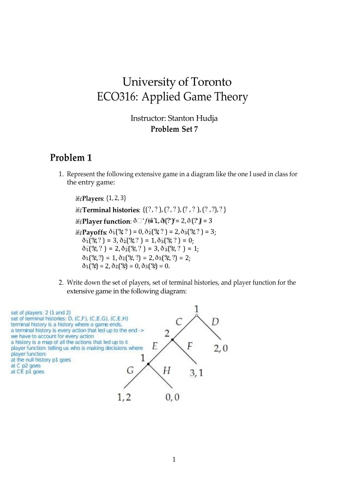 Problem Set 7 - Applied Game Theory Extensive Game Representation