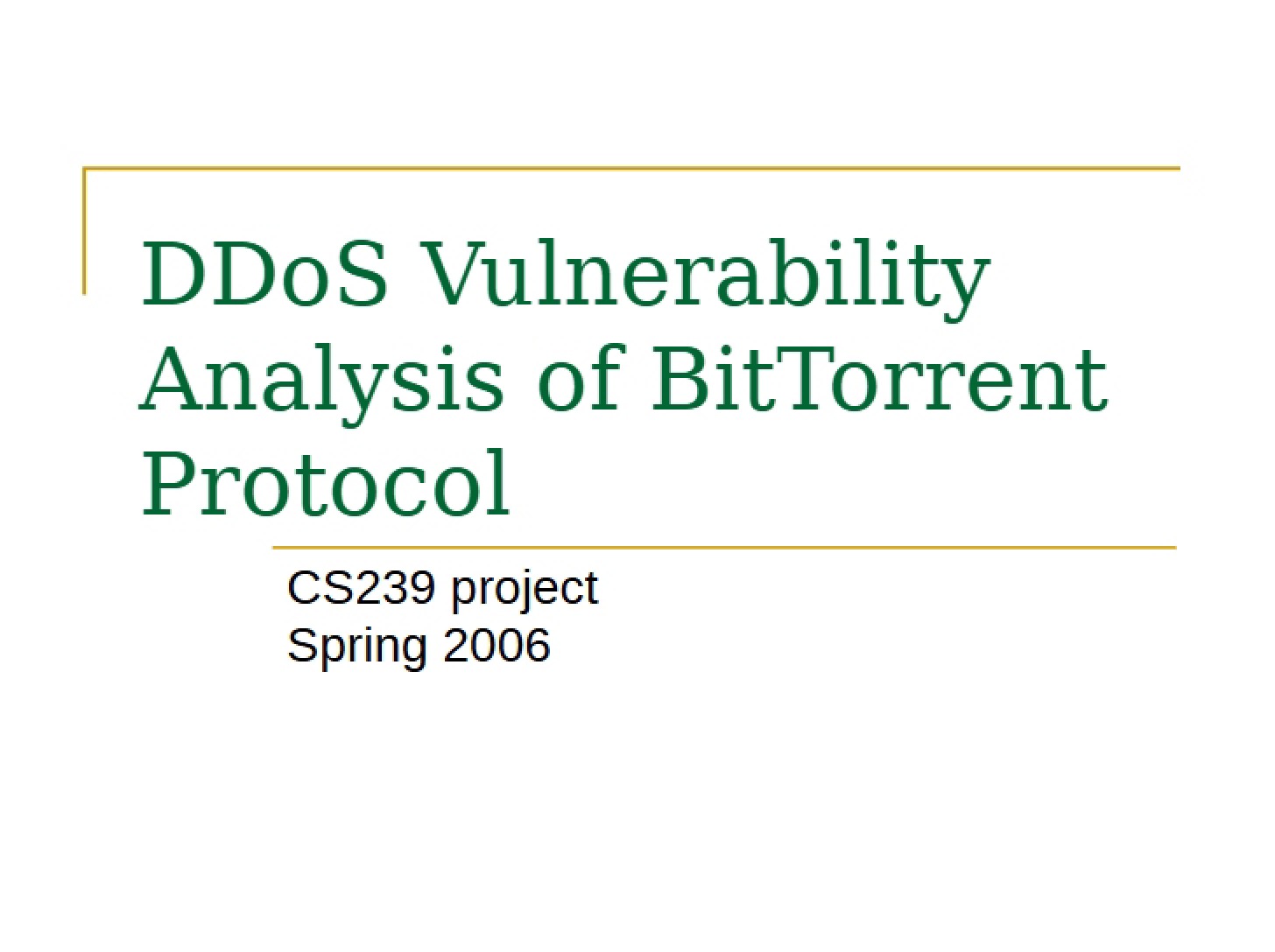 Denial of Service Attacks