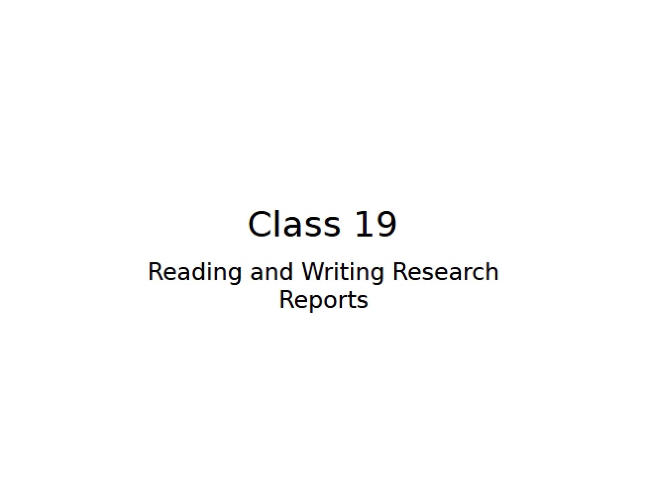 Writing and Reading Research Reports