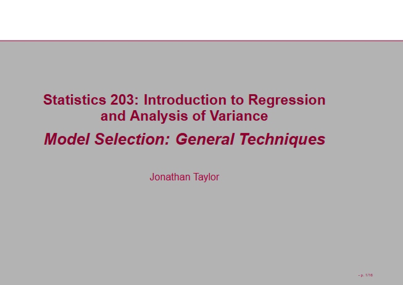 General Techniques for Model Selection