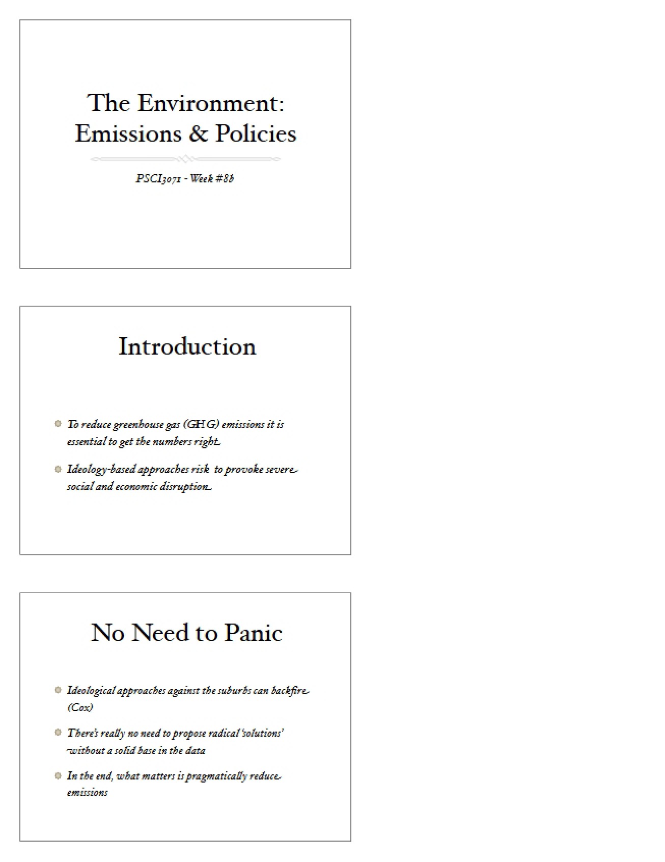 Policies, Emissions, and the Urban Environment