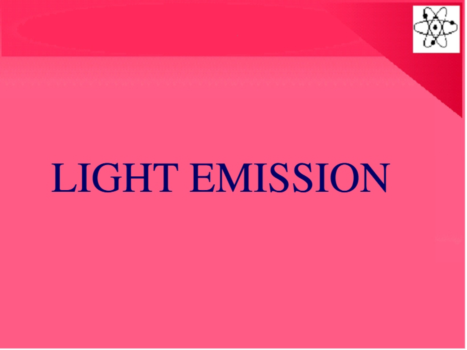 Emission of Light