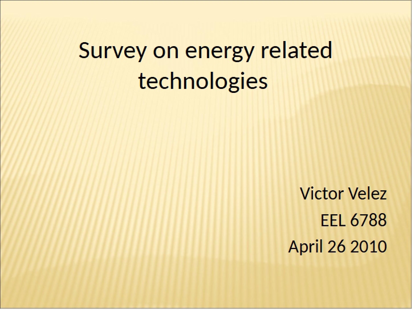 Energy Related Technologies Survey