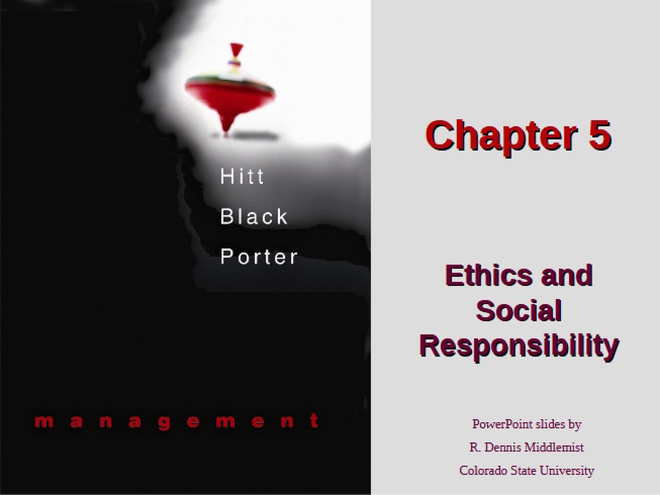 Social Responsibility and Ethics Ch. 5