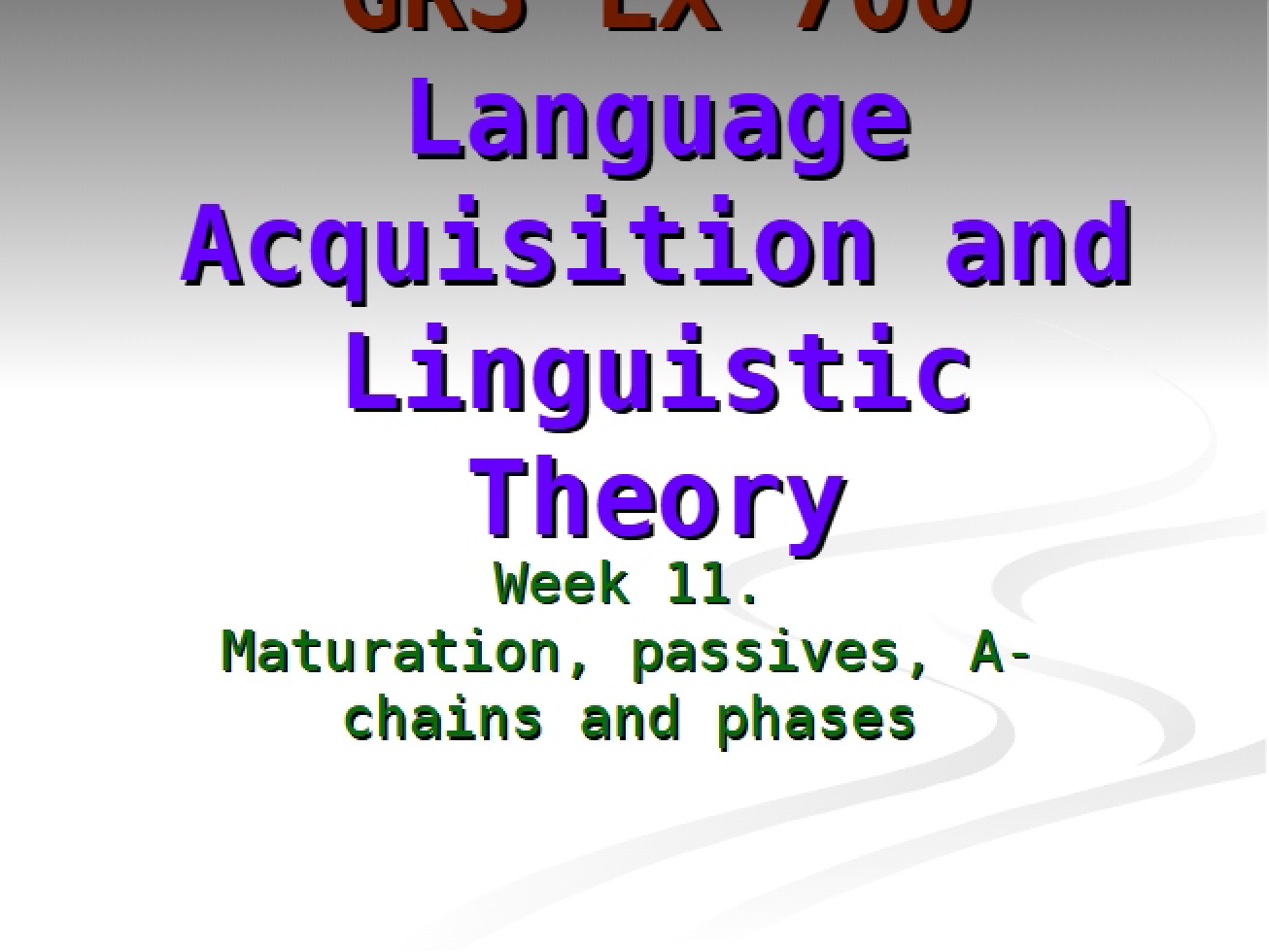 Acquisition of Language and Linguistic Theory