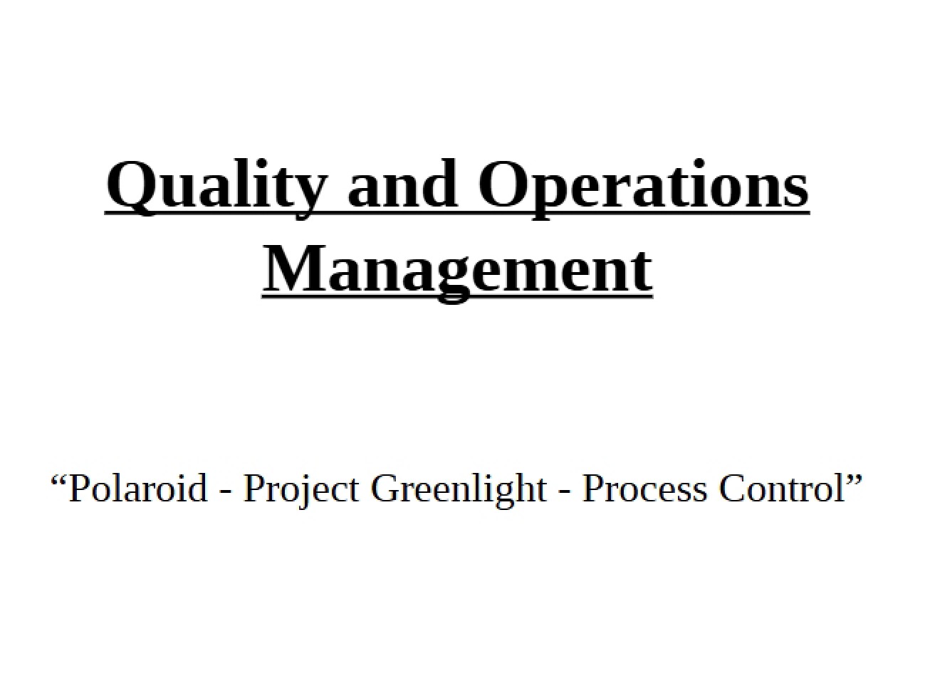 Principles of Quality and Operations Management