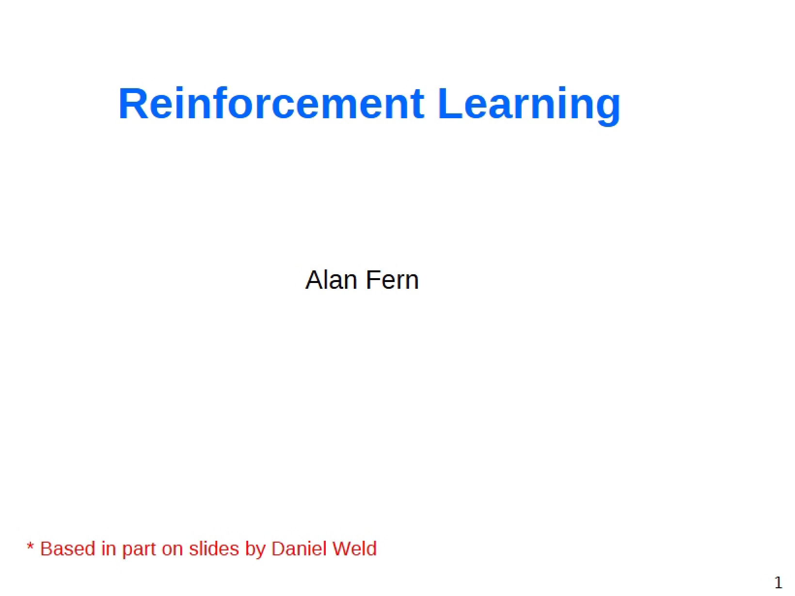 Learning by Reinforcement