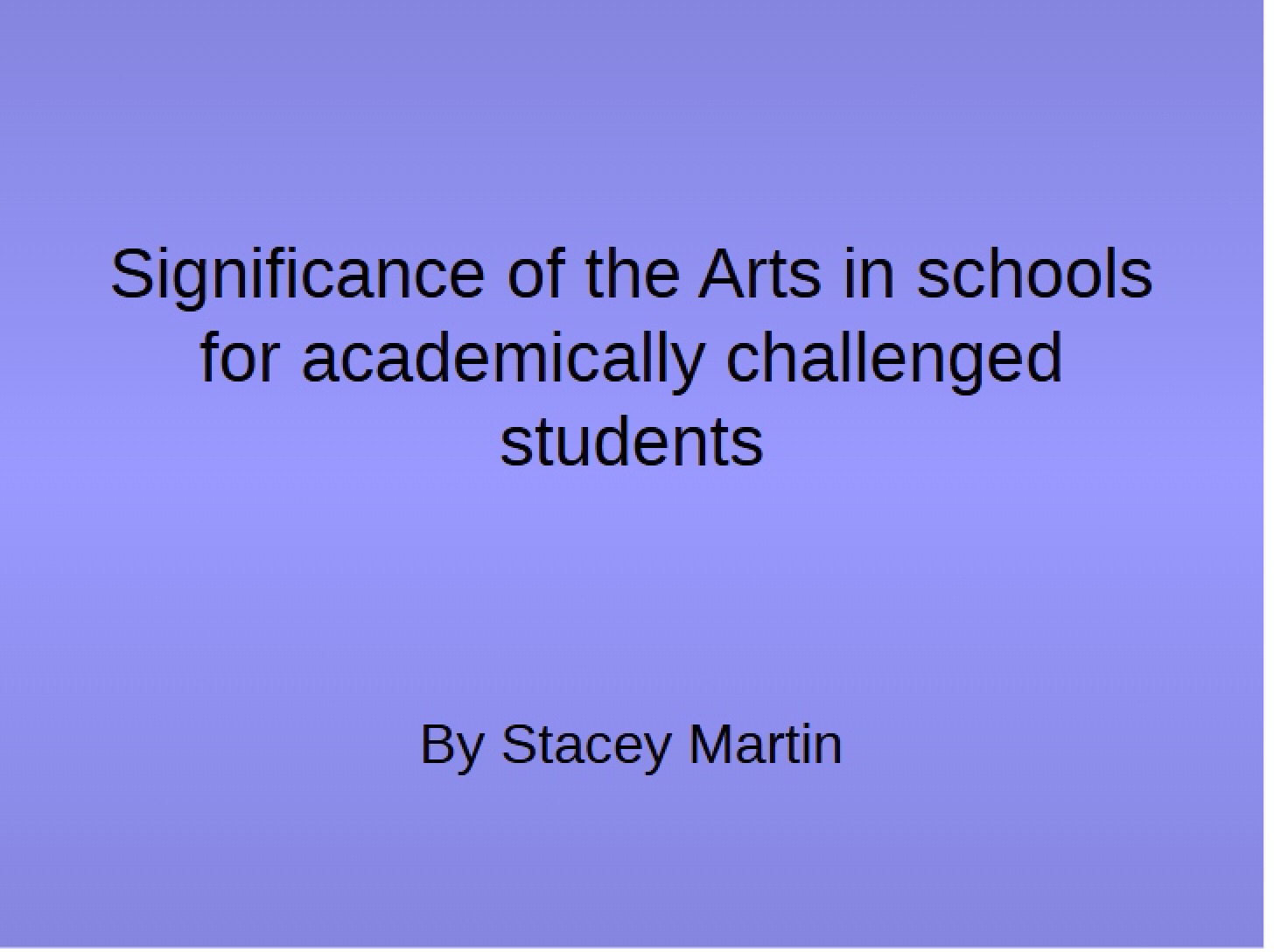 Arts Significance