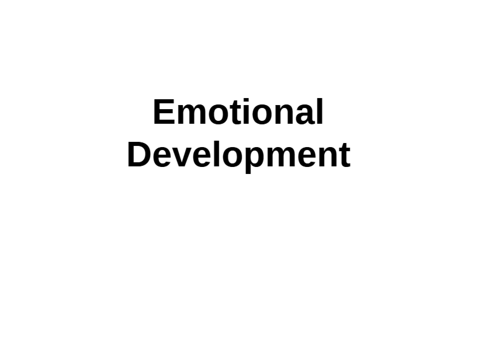 Development of Emotion