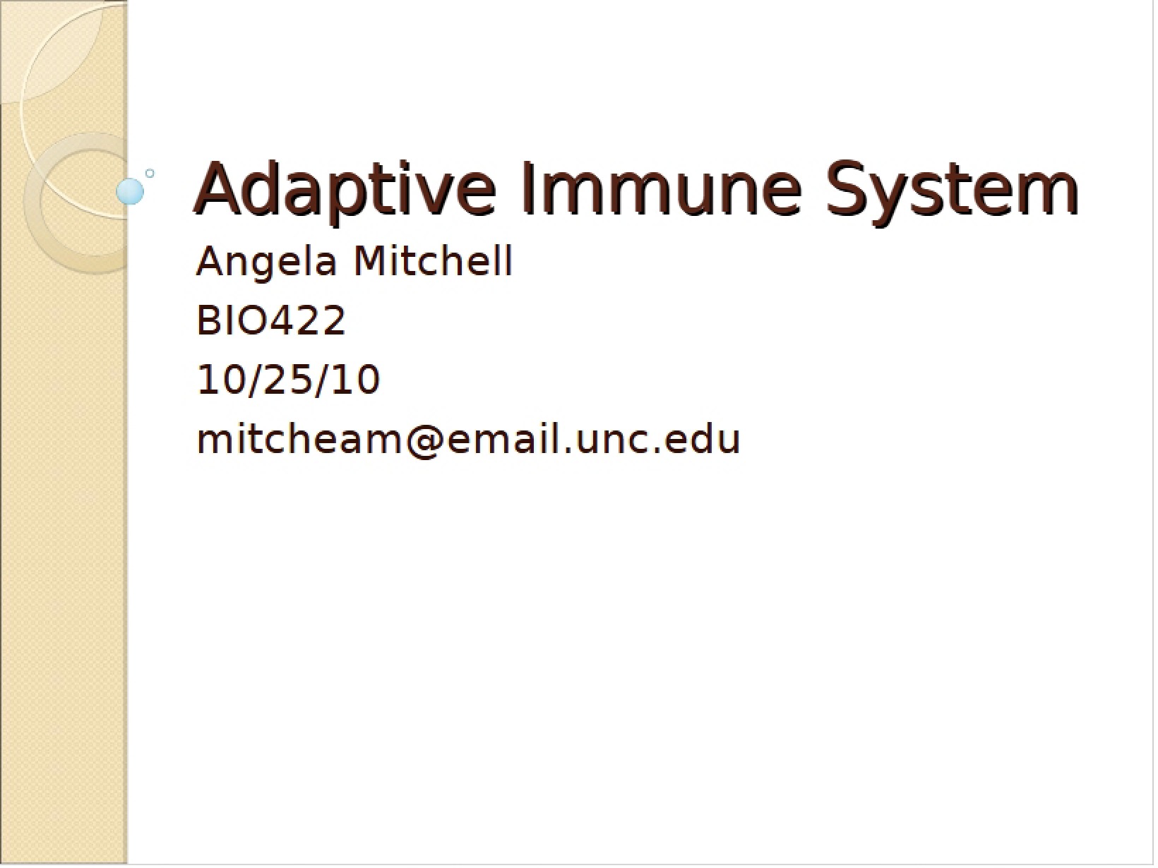 System of Adaptive Immunity