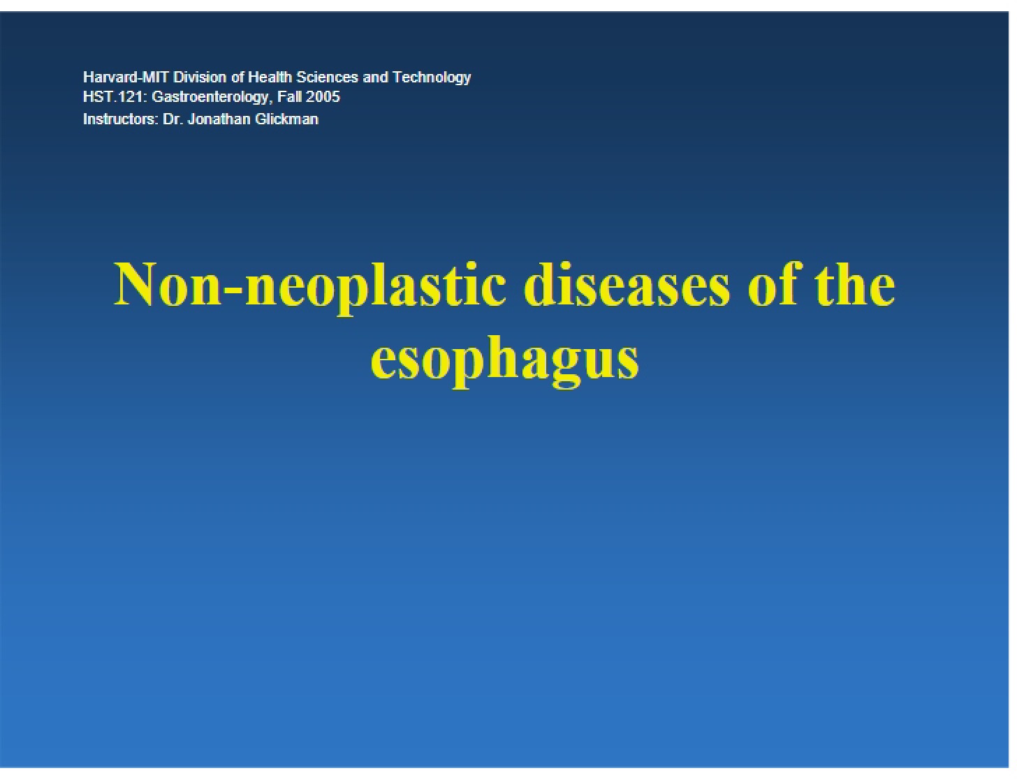 Esophagus Diseases (Non-Neoplastic)