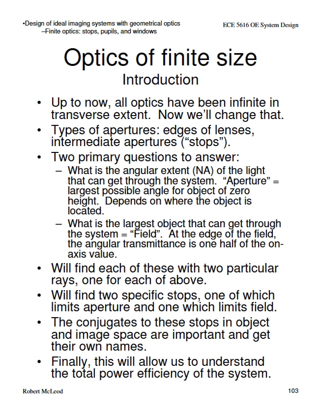 Concepts in Finite Optics