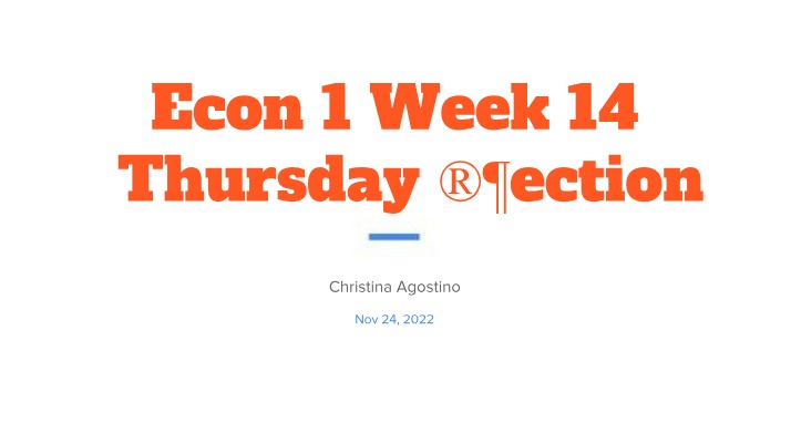 Discussion for Week 14 - Thursday