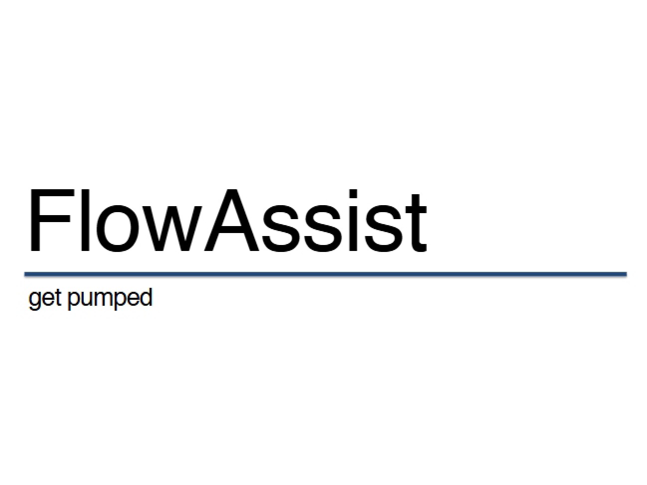 Project: Flow Assist