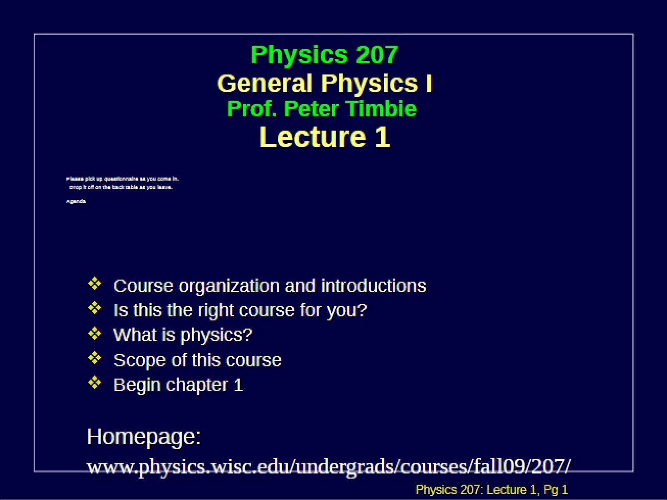 Notes for Lecture 1 (Physics 207)