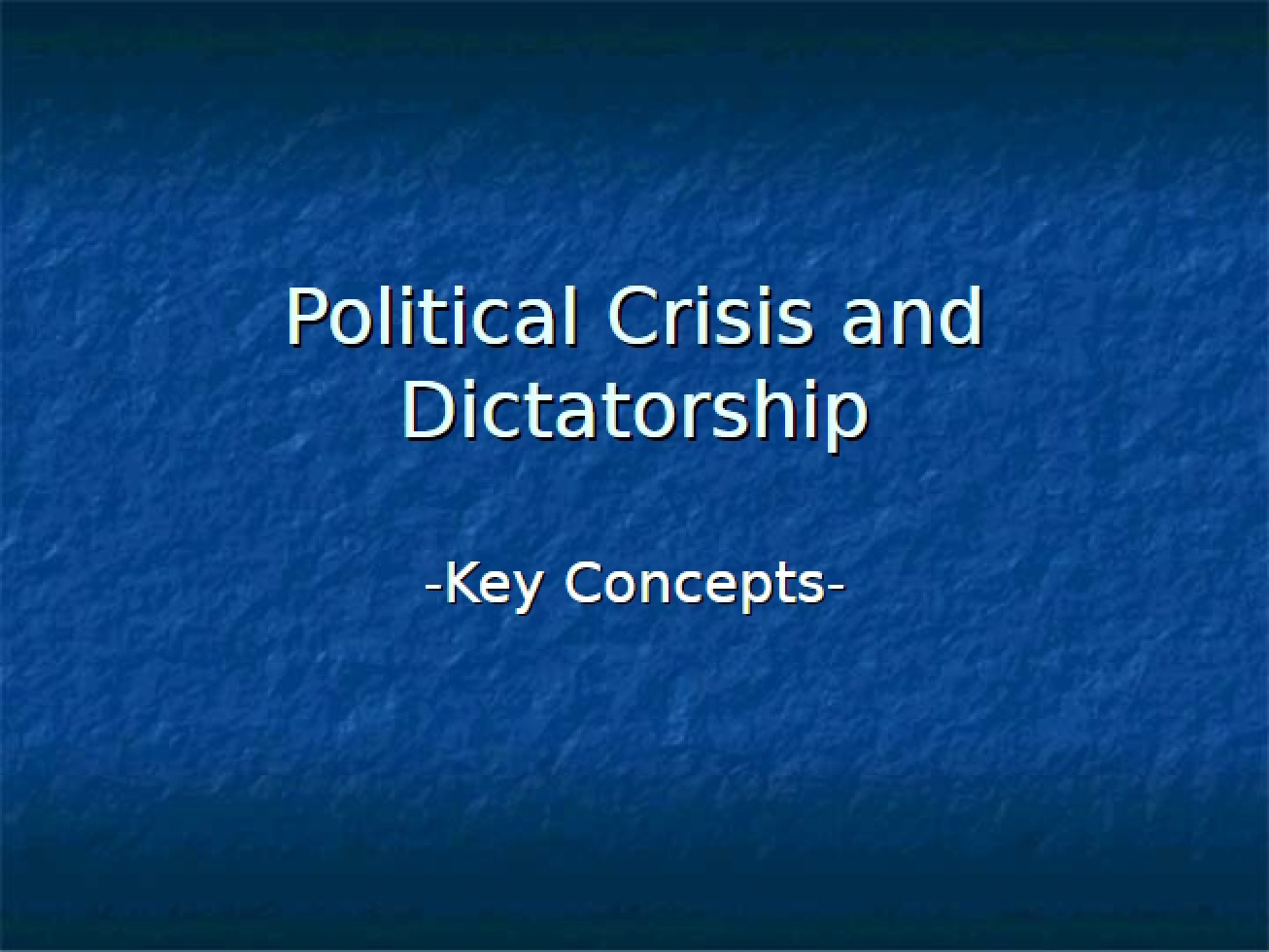 Dictatorship Arising from Political Crisis