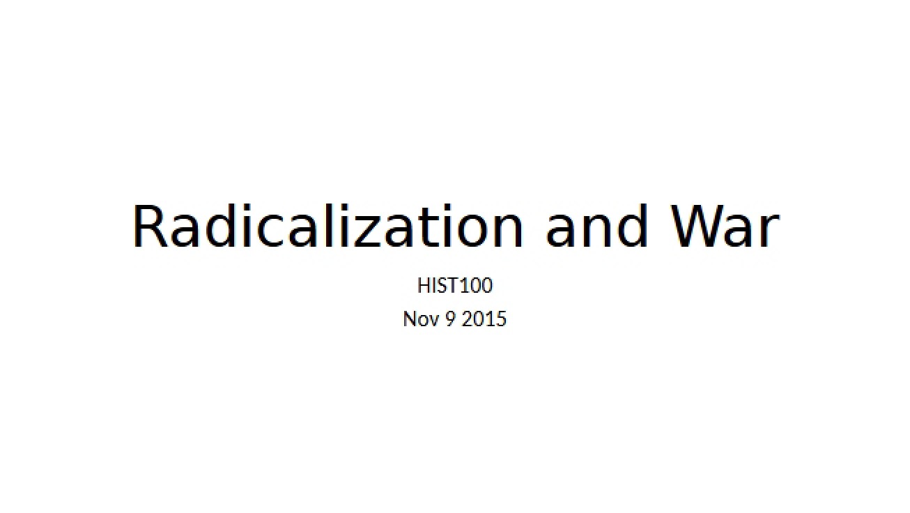 War and Radicalization