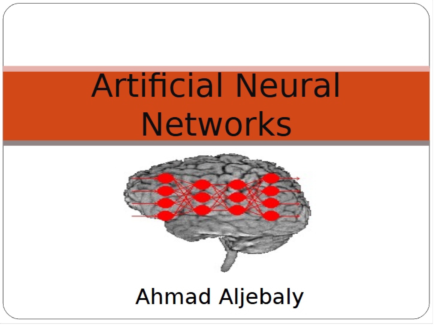 Neural Networks (Artificial)
