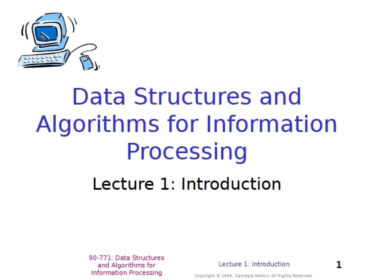 Info Processing Algorithms and Structures