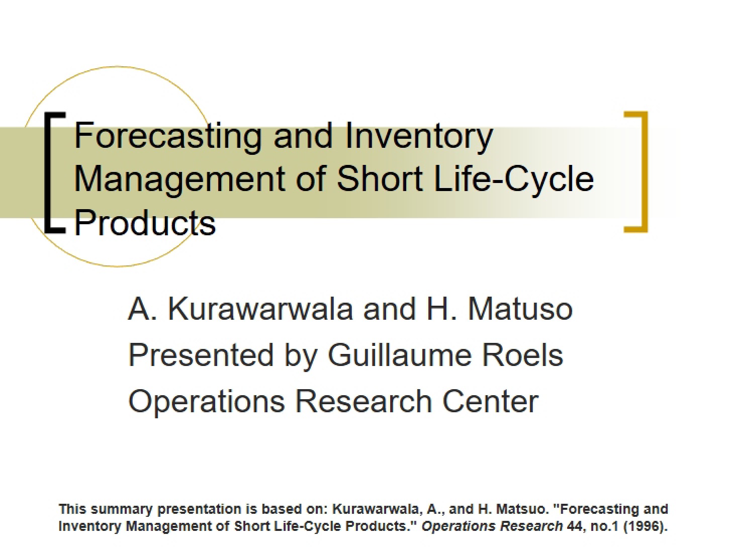 Short Life-Cycle Product Inventory Management and Forecasting