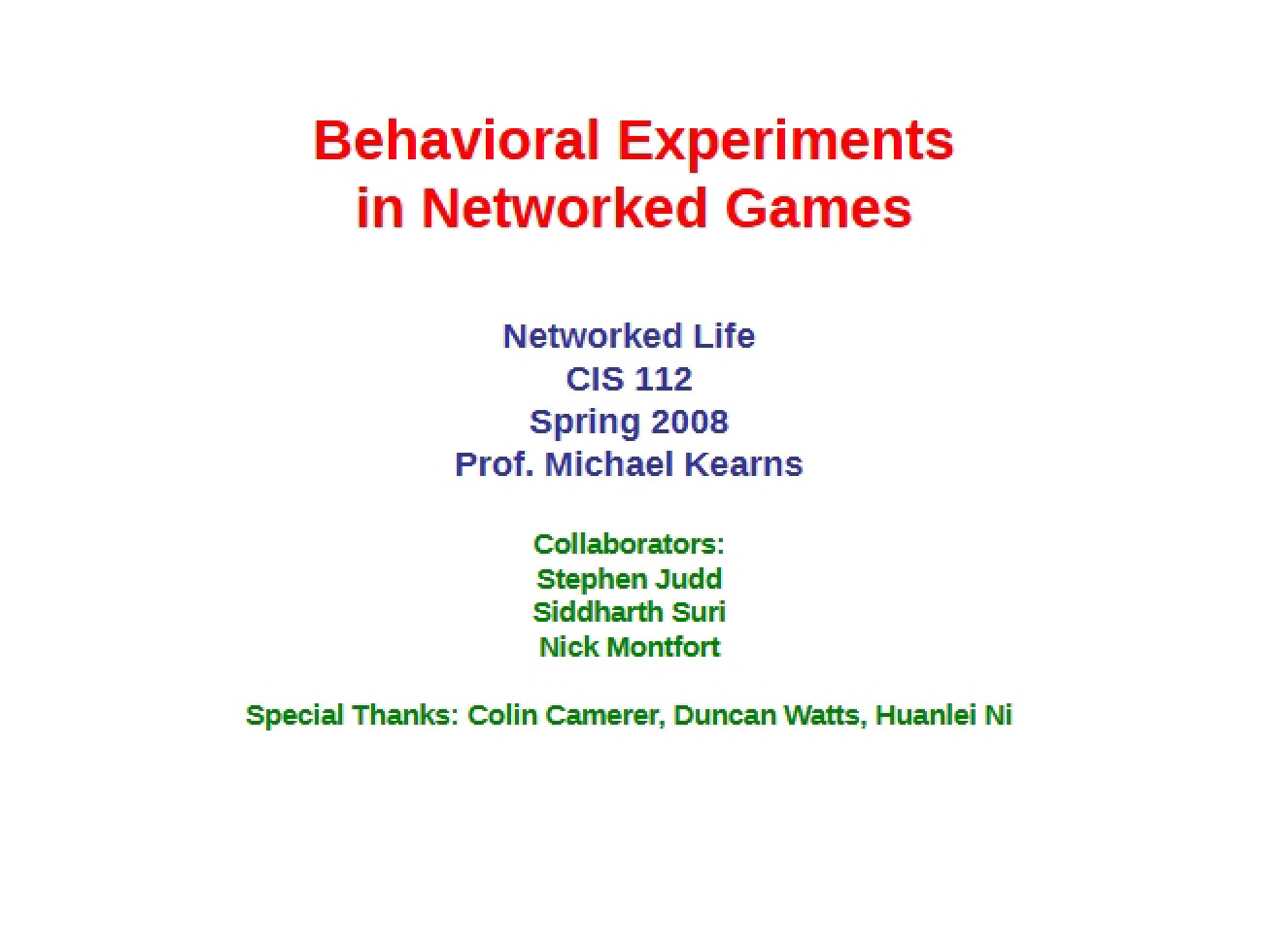 Networked Games Behavioral Experiments