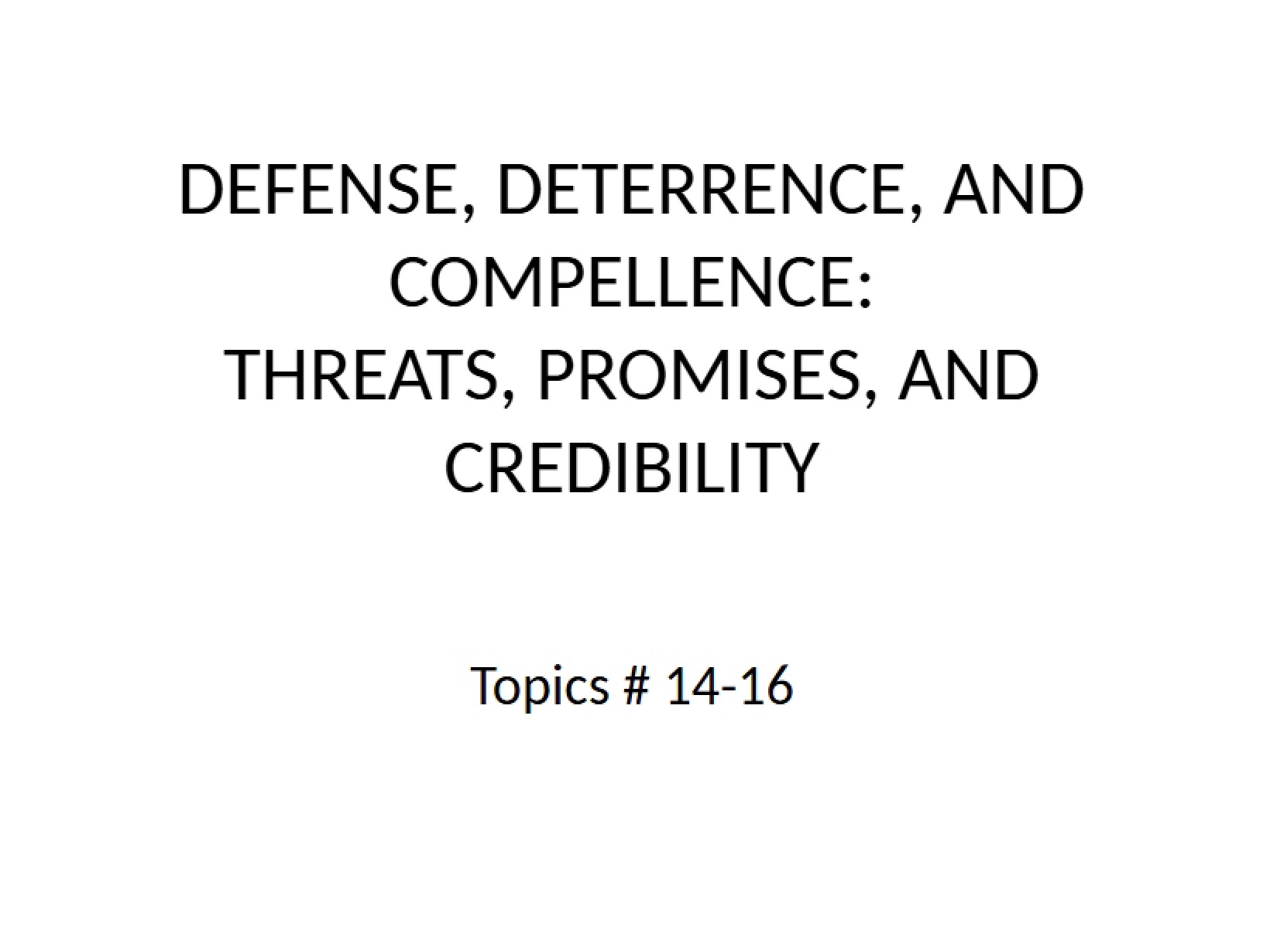 Deterrence and Defense